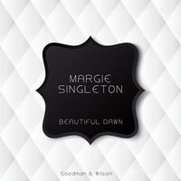 Margie Singleton - Beautiful Dawn